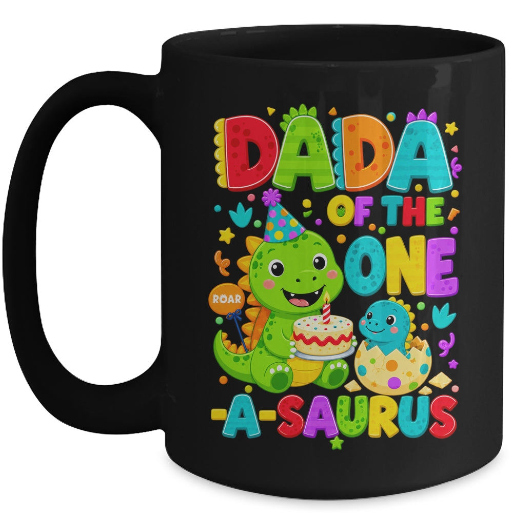 Dada Of The One-A-Saurus 1St Birthday Boy T-Rex Dinosaur Mug | siriusteestore