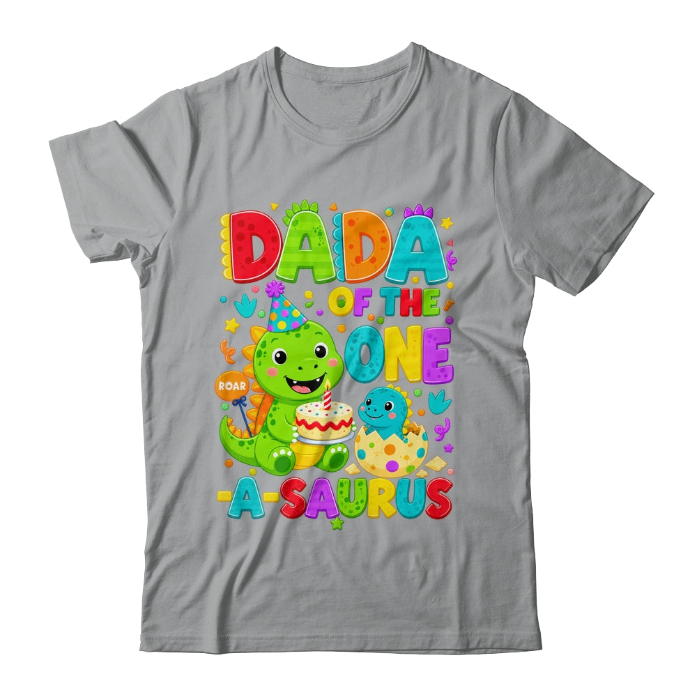 Dada Of The One-A-Saurus 1St Birthday Boy T-Rex Dinosaur Shirt & Hoodie | siriusteestore
