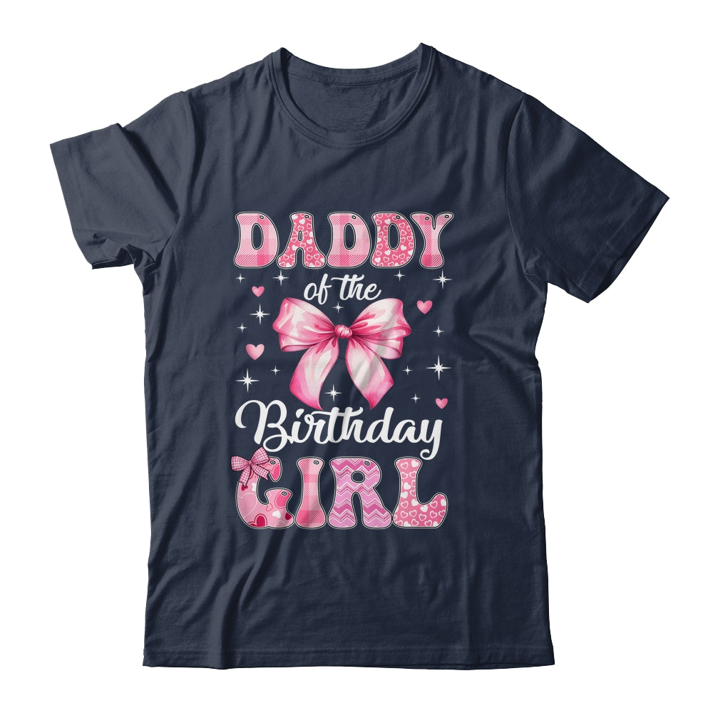 Daddy Of Birthday Girl Coquette Bow Matching Family Shirt & Hoodie | siriusteestore