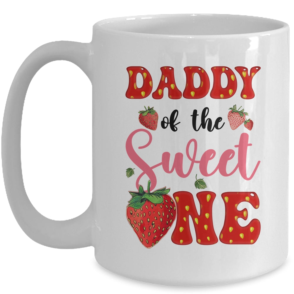 Daddy Of Sweet One Strawberry Frist 1st Birthday Girl Mug | siriusteestore