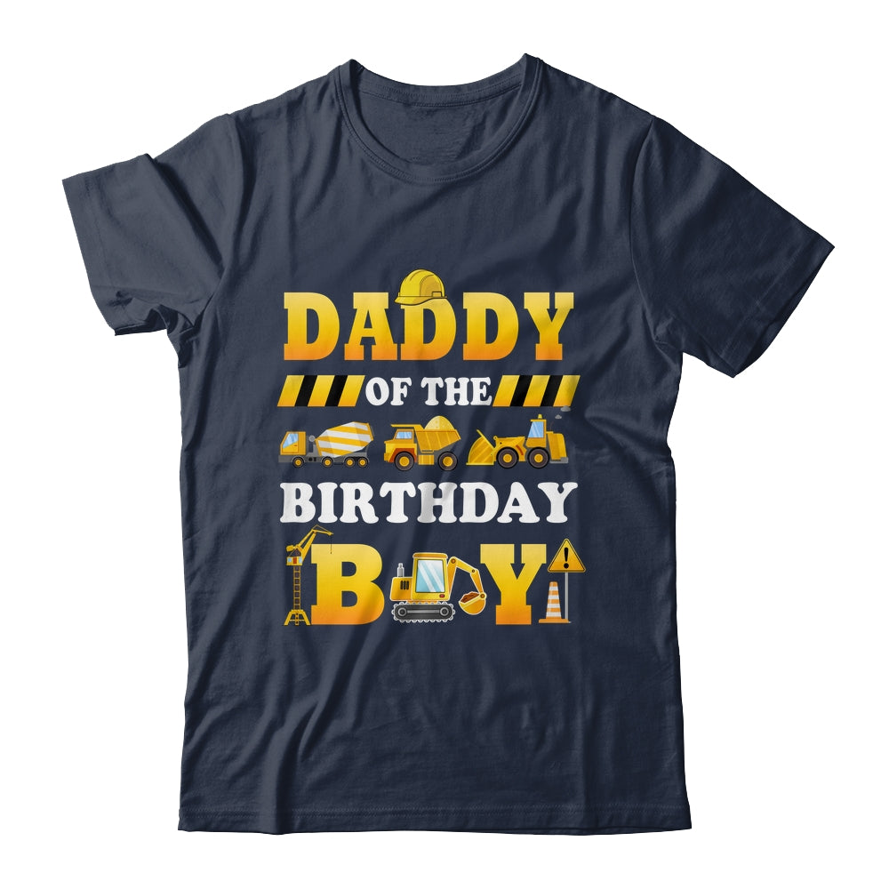 Daddy Of The Birthday Boy Construction Matching Family Shirt & Hoodie | siriusteestore