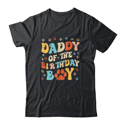 Daddy Of The Birthday Boy Dog Paw Birthday Party Celebration Shirt & Hoodie | siriusteestore