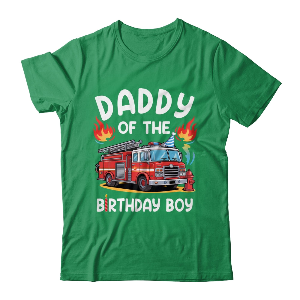 Daddy Of The Birthday Boy Fire Truck Firefighter 1st Party Shirt & Hoodie | siriusteestore