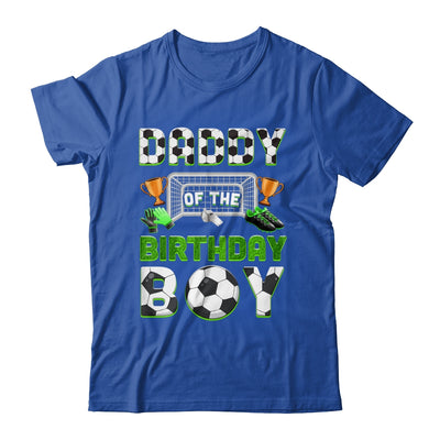 Daddy Of The Birthday Boy Soccer Family Matching Party Shirt & Hoodie | siriusteestore
