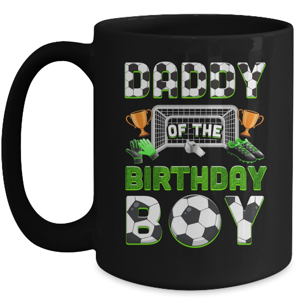 Daddy Of The Birthday Boy Soccer Family Matching Party Mug | siriusteestore
