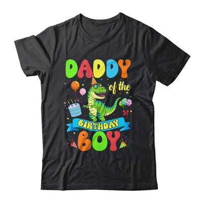 Daddy Of The Birthday Boy TRex Dinosaur Birthday Family Shirt & Hoodie | siriusteestore