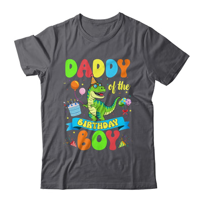 Daddy Of The Birthday Boy TRex Dinosaur Birthday Family Shirt & Hoodie | siriusteestore