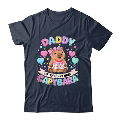 Daddy Of The Birthday Capybara Birthday Girl Family Shirt & Hoodie | siriusteestore