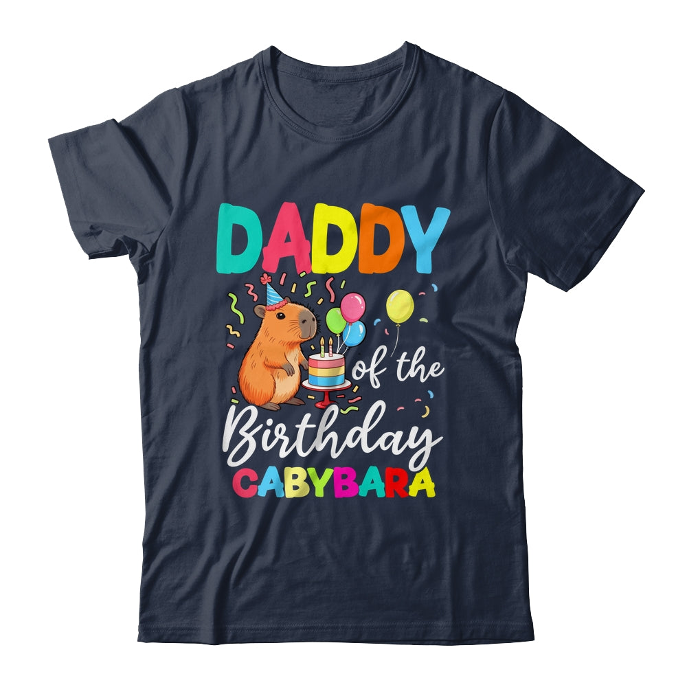 Daddy Of The Birthday Capybara Girl Bday Party Family Shirt & Hoodie | siriusteestore