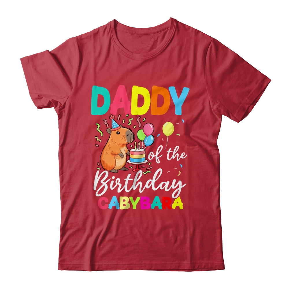 Daddy Of The Birthday Capybara Girl Bday Party Family Shirt & Hoodie | siriusteestore