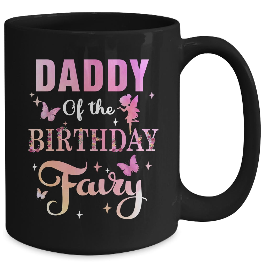 Daddy Of The Birthday Fairy Princess Girl Party Decoration Mug | siriusteestore