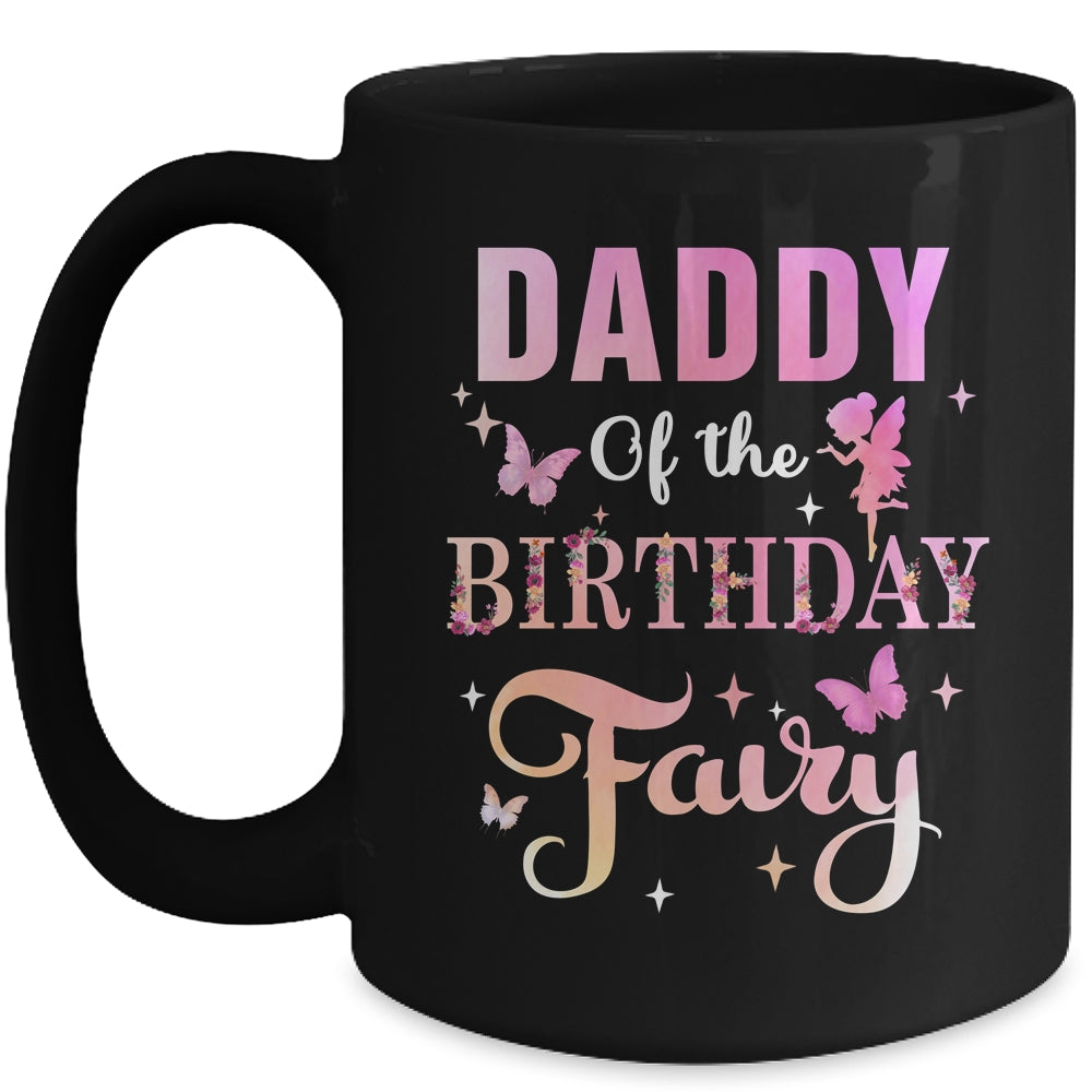 Daddy Of The Birthday Fairy Princess Girl Party Decoration Mug | siriusteestore