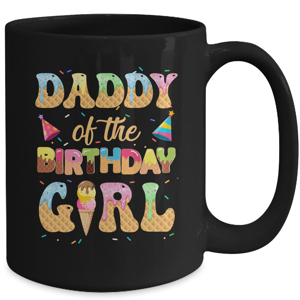 Daddy Of The Birthday Girl 1st Ice Cream Party Family Mug | siriusteestore