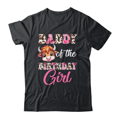Daddy Of The Birthday Girl Highland Cow Farm 1st Birthday Shirt & Hoodie | siriusteestore