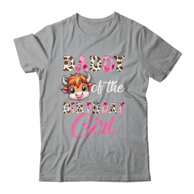 Daddy Of The Birthday Girl Highland Cow Farm 1st Birthday Shirt & Hoodie | siriusteestore