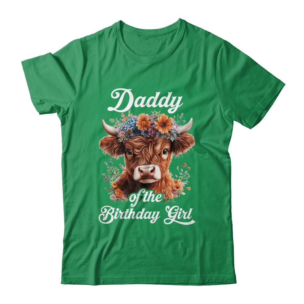 Daddy Of The Birthday Girl Highland Cow Farm Family Shirt & Hoodie | siriusteestore
