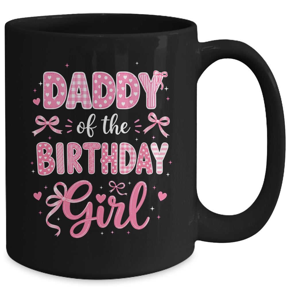 Daddy Of The Birthday Girl Matching Pink Coquette Bow Mug | siriusteestore
