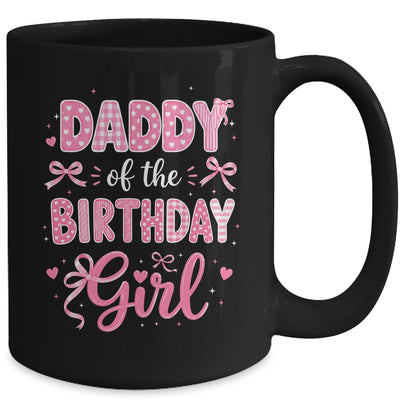 Daddy Of The Birthday Girl Matching Pink Coquette Bow Mug | siriusteestore