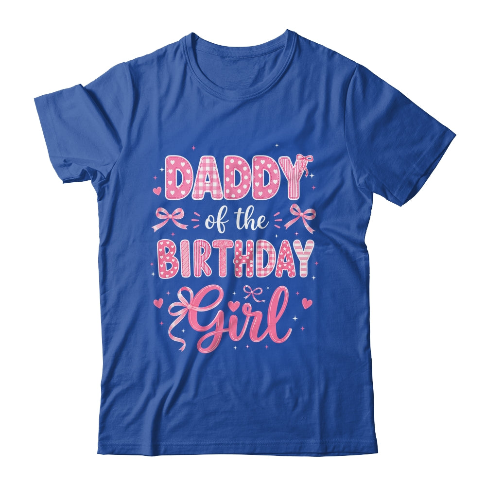 Daddy Of The Birthday Girl Matching Pink Coquette Bow Shirt & Hoodie | siriusteestore