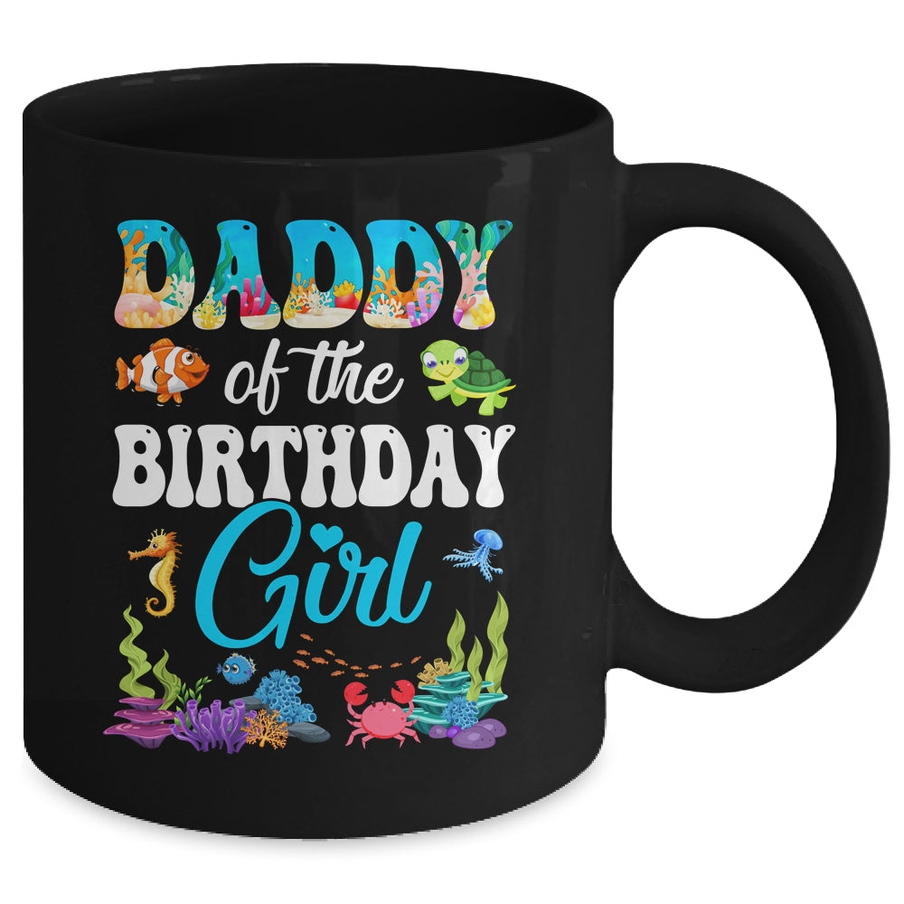 Daddy Of The Birthday Girl Sea Fish Ocean Aquarium Party Mug | siriusteestore