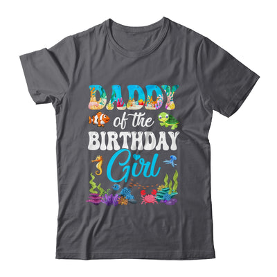 Daddy Of The Birthday Girl Sea Fish Ocean Aquarium Party Shirt & Hoodie | siriusteestore