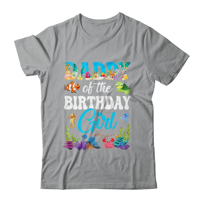 Daddy Of The Birthday Girl Sea Fish Ocean Aquarium Party Shirt & Hoodie | siriusteestore