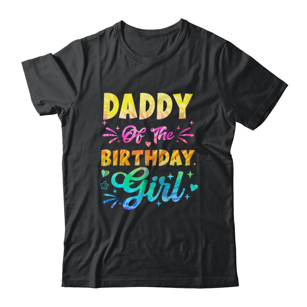 Daddy Of The Birthday Girl Tie Dye 1st Birthday Family Shirt & Hoodie | siriusteestore