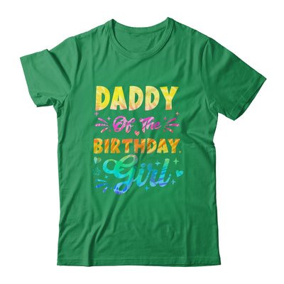Daddy Of The Birthday Girl Tie Dye 1st Birthday Family Shirt & Hoodie | siriusteestore