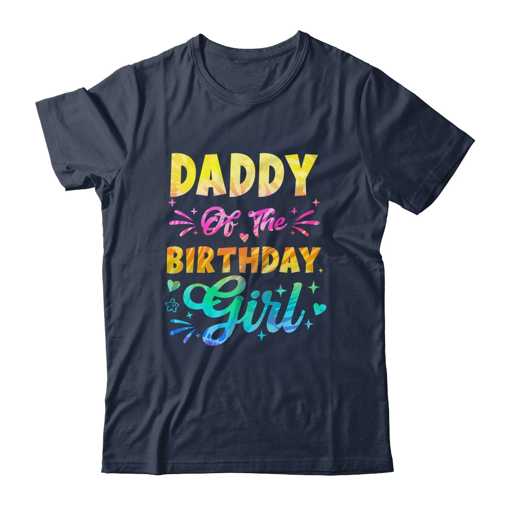 Daddy Of The Birthday Girl Tie Dye 1st Birthday Family Shirt & Hoodie | siriusteestore