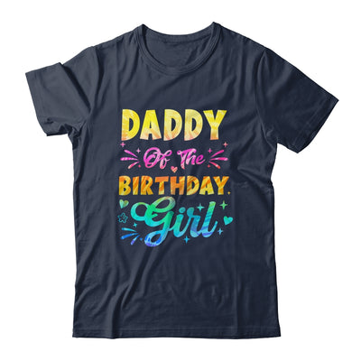 Daddy Of The Birthday Girl Tie Dye 1st Birthday Family Shirt & Hoodie | siriusteestore
