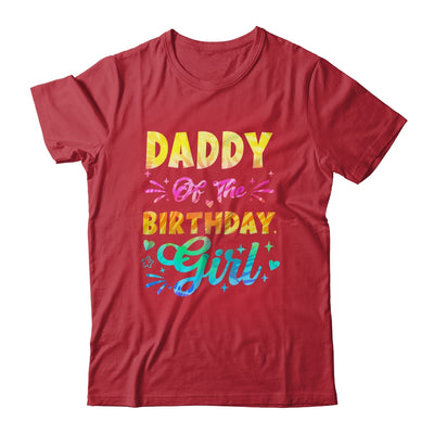 Daddy Of The Birthday Girl Tie Dye 1st Birthday Family Shirt & Hoodie | siriusteestore