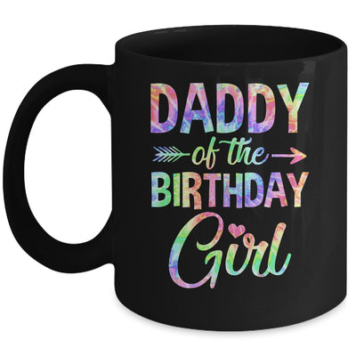 Daddy Of The Birthday Girl Tie Dye 1st Birthday Girl Family Mug | siriusteestore