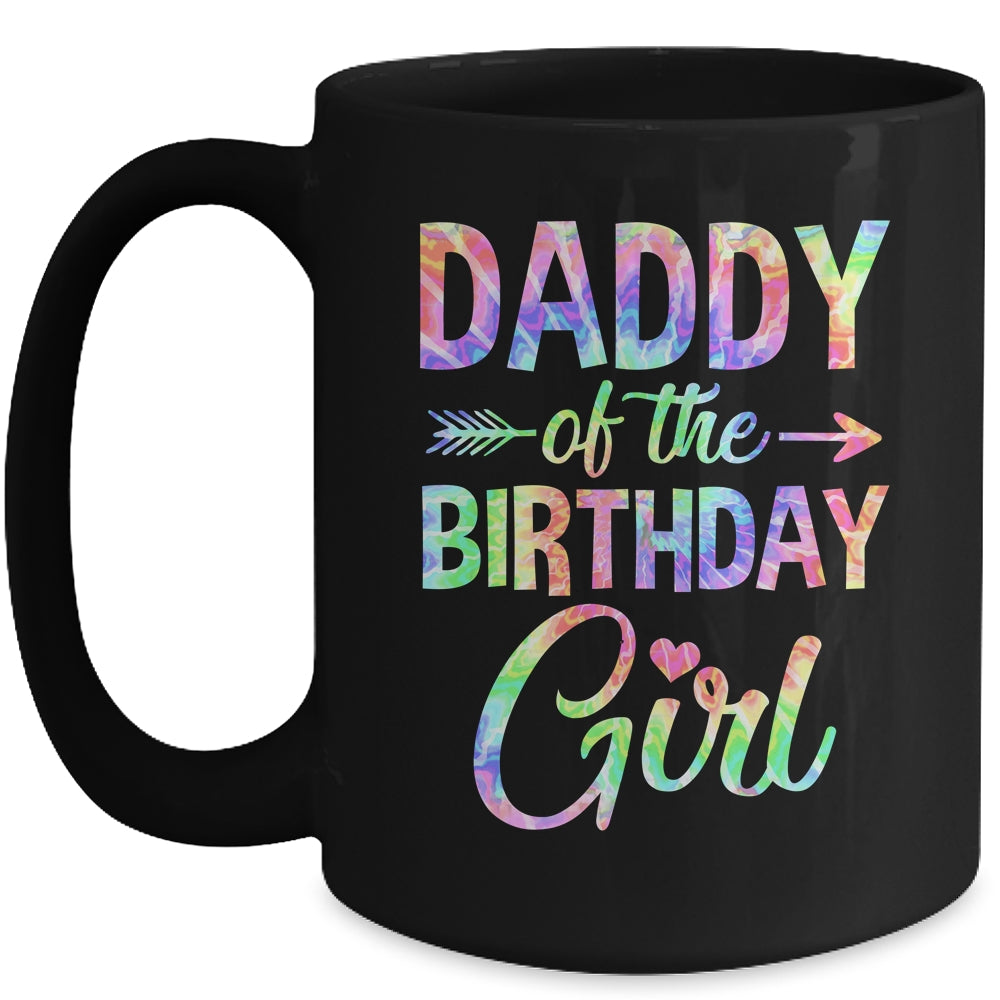 Daddy Of The Birthday Girl Tie Dye 1st Birthday Girl Family Mug | siriusteestore