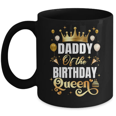 Daddy Of The Birthday Queen Funny Matching Birthday Party Mug | siriusteestore