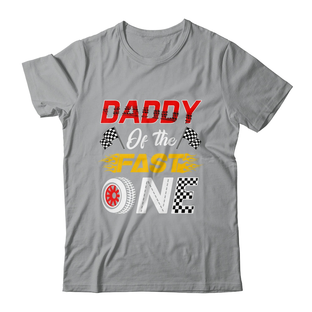 Daddy Of The Fast One 1st Birthday Race Car Family Shirt & Hoodie | siriusteestore