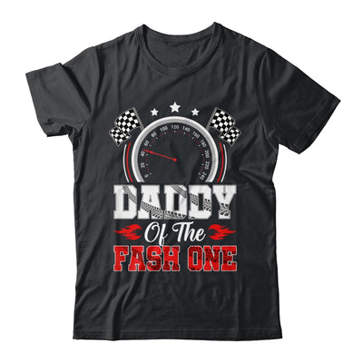 Daddy Of The Fast One 1st Birthday Racing Car Family Shirt & Hoodie | siriusteestore