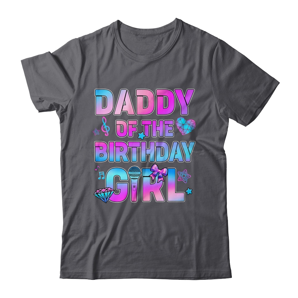 Daddy Of The K-Pop Birthday Girls Korean Music Family Shirt & Hoodie | siriusteestore