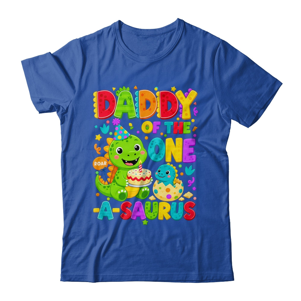Daddy Of The One-A-Saurus 1St Birthday Boy T-Rex Dinosaur Shirt & Hoodie | siriusteestore