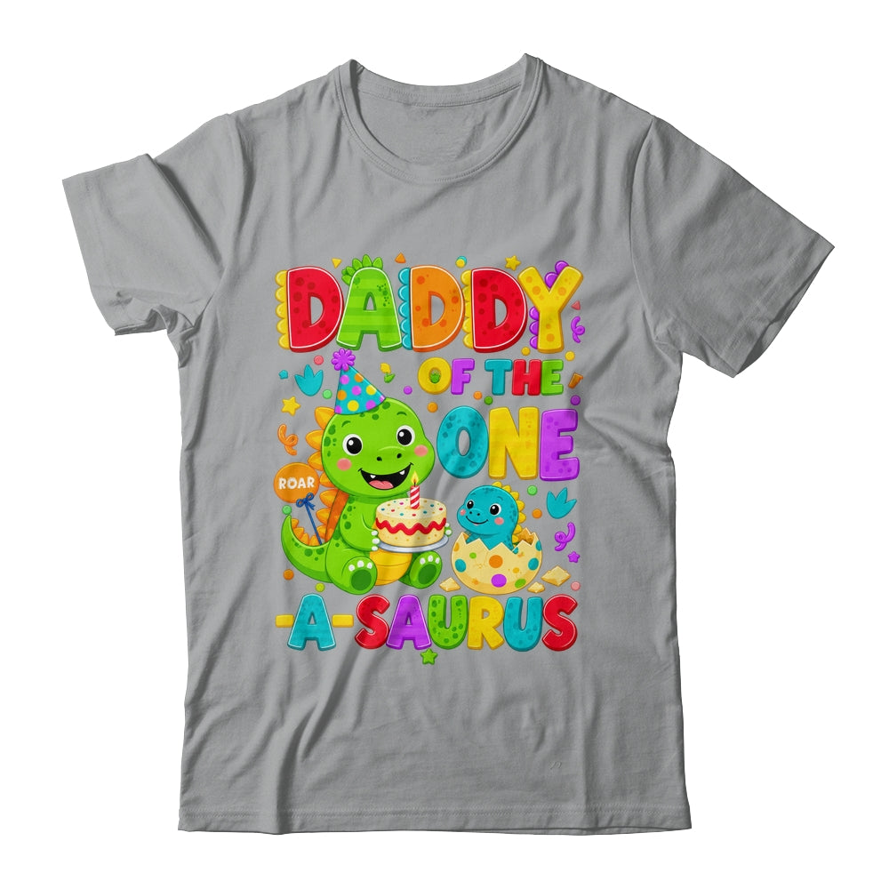 Daddy Of The One-A-Saurus 1St Birthday Boy T-Rex Dinosaur Shirt & Hoodie | siriusteestore
