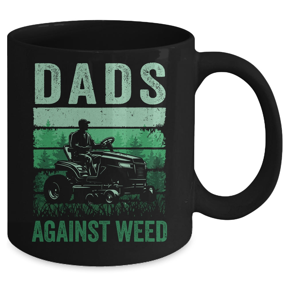 Dads Against Weed Funny Gardening Lawn Mowing Fathers Day Mug | siriusteestore