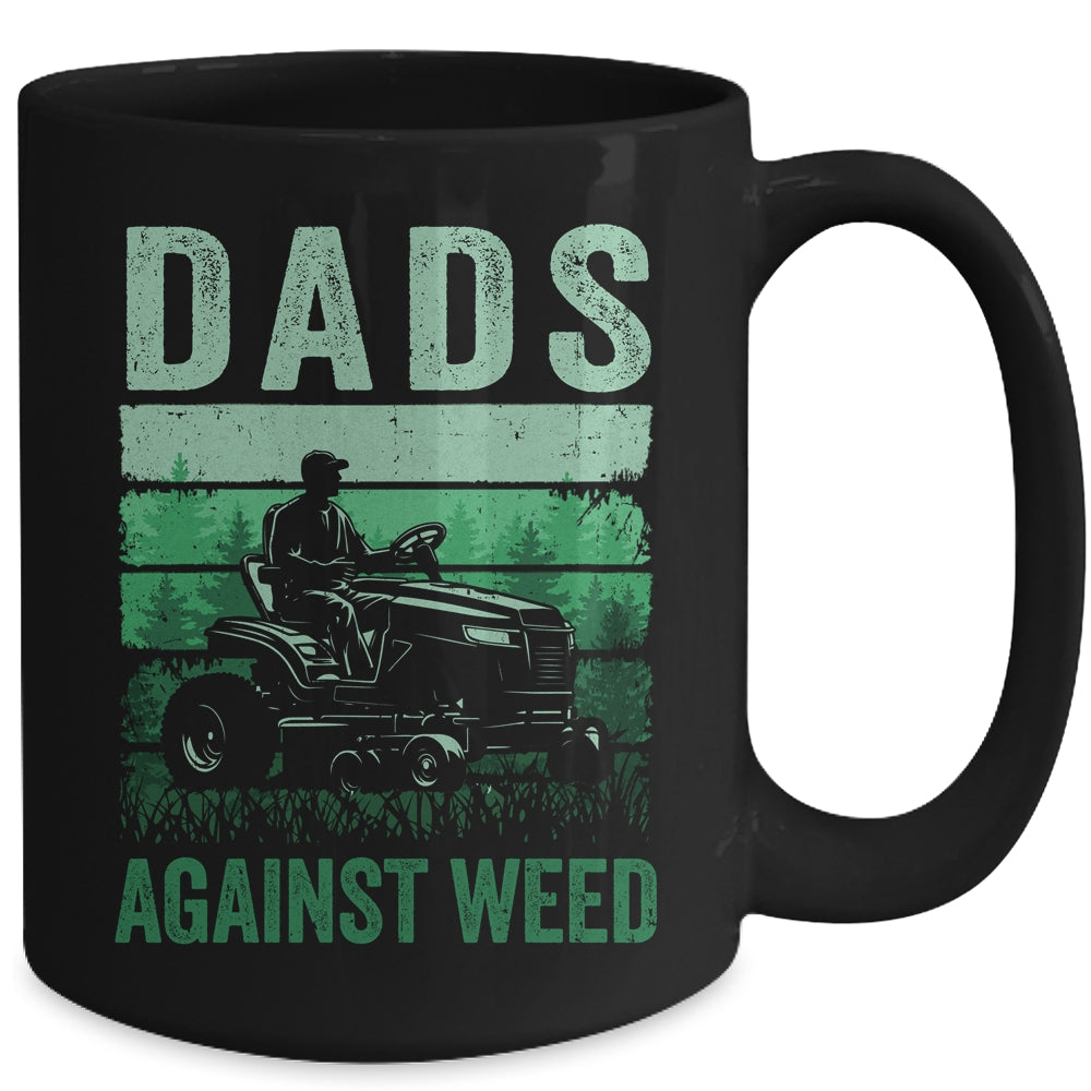 Dads Against Weed Funny Gardening Lawn Mowing Fathers Day Mug | siriusteestore