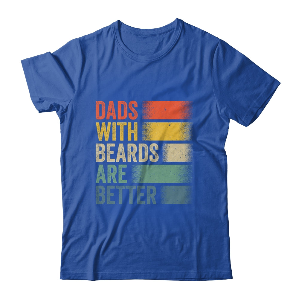 Dads With Beards Are Better Funny Dad Fathers Day Retro Shirt & Hoodie | siriusteestore