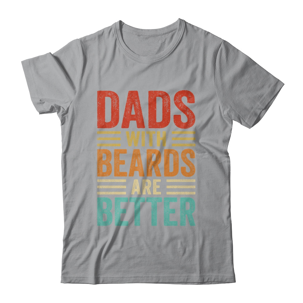 Dads With Beards Are Better Funny Dad Fathers Day Vintage Shirt & Hoodie | siriusteestore
