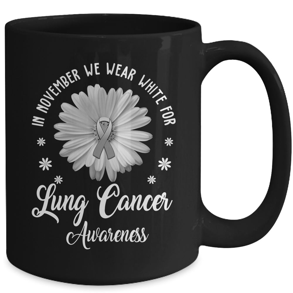 Daisy In November We Wear White For Lung Cancer Awareness Mug | siriusteestore