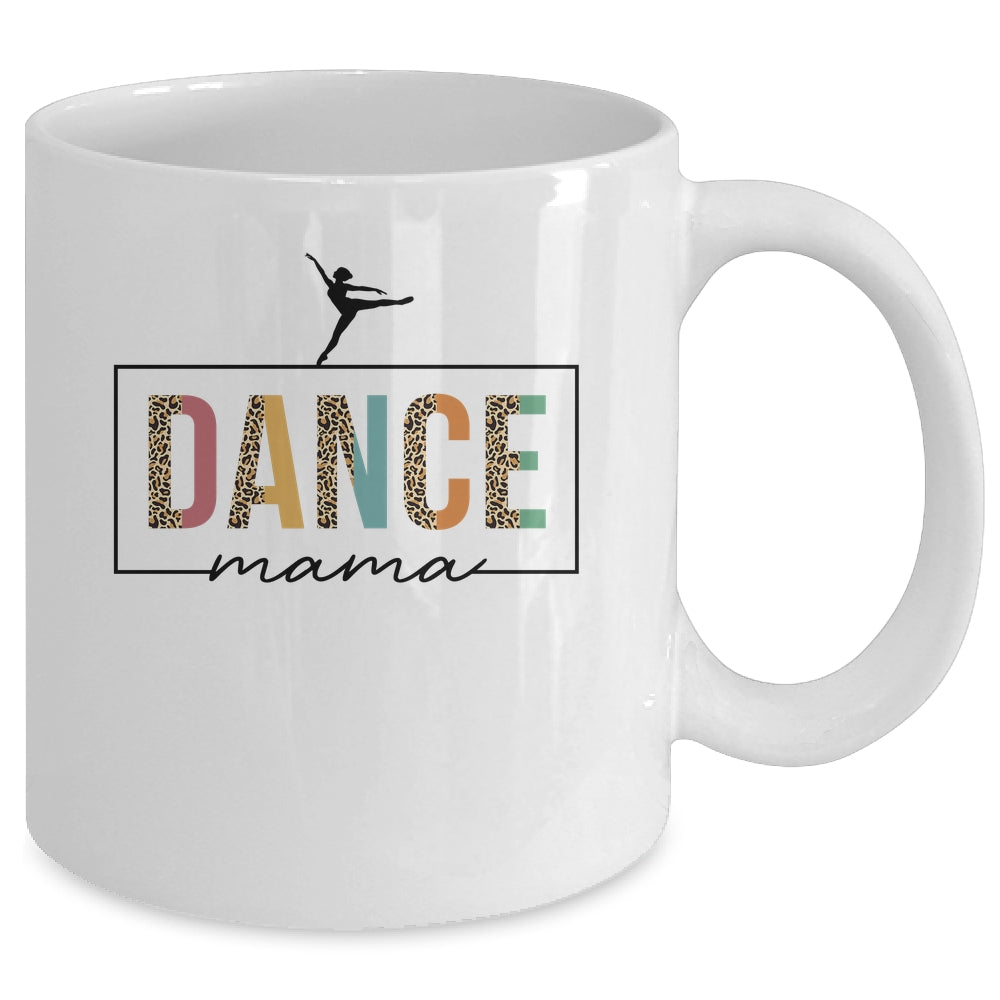Dance Mama For Women Cute Dance Moms Mother's Day Mug | siriusteestore