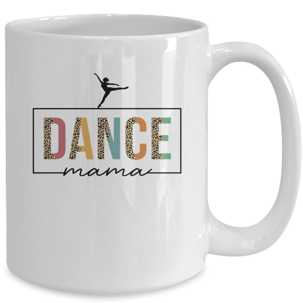 Dance Mama For Women Cute Dance Moms Mother's Day Mug | siriusteestore