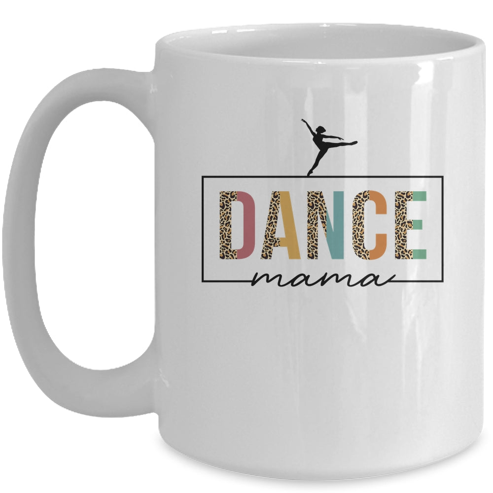 Dance Mama For Women Cute Dance Moms Mother's Day Mug | siriusteestore