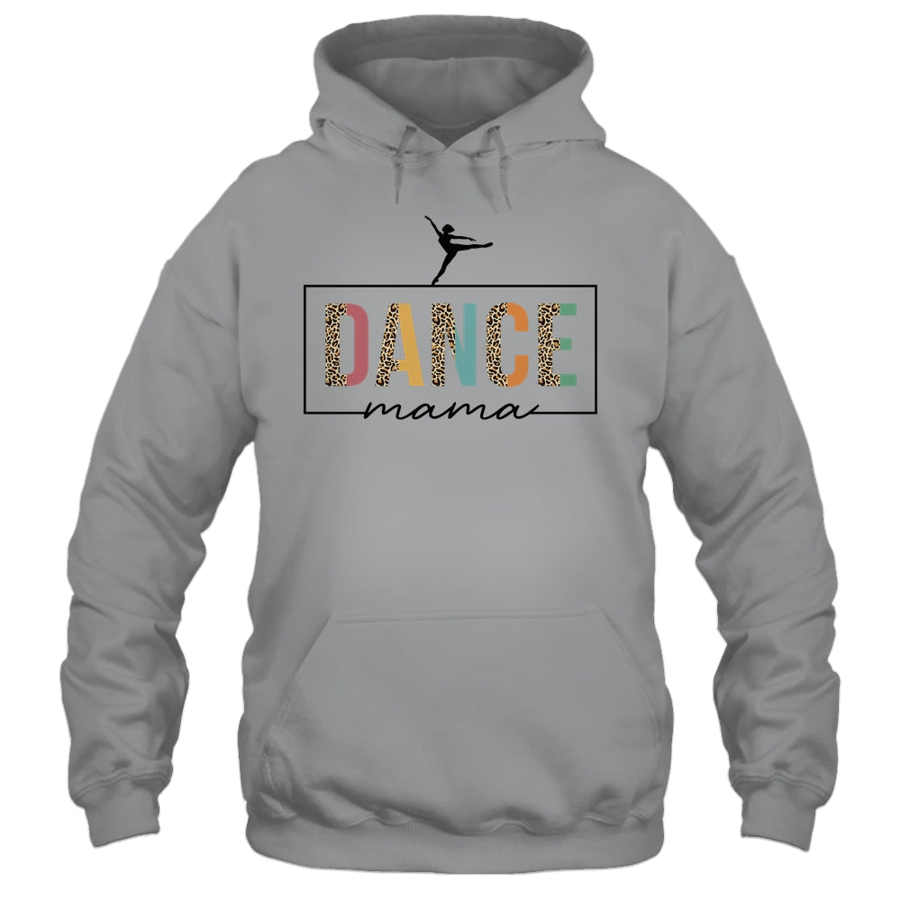Dance Mama For Women Cute Dance Moms Mother's Day Shirt & Tank Top | siriusteestore