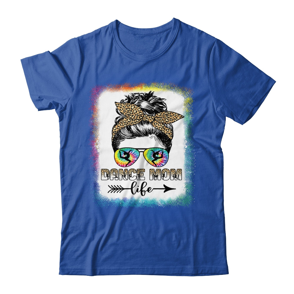 Dance Mom Dancer Mother's Day Leopard Messy Bun Tie Dye Shirt & Tank Top | siriusteestore