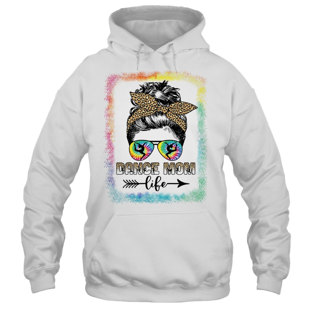 Dance Mom Dancer Mother's Day Leopard Messy Bun Tie Dye Shirt & Tank Top | siriusteestore